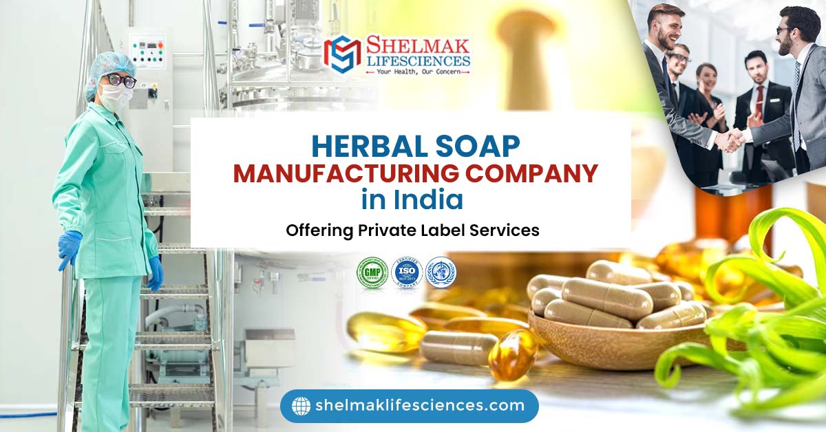 Herbal soap manufacturing Company in India